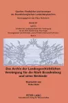 Das Archiv der Landesgeschichtlichen Vereinigung fuer die Mark Brandenburg und seine Bestaende cover