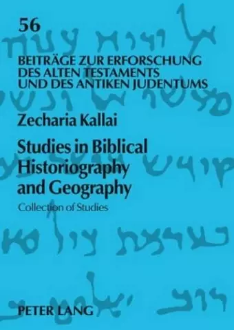 Studies in Biblical Historiography and Geography cover