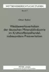 Wettbewerbsverhalten Der Deutschen Mineraloelindustrie Im Kraftstoffeinzelhandel, Insbesondere Preisverhalten cover