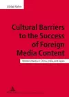 Cultural Barriers to the Success of Foreign Media Content cover