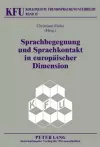 Sprachbegegnung und Sprachkontakt in europaeischer Dimension cover