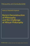 Rorty’s Deconstruction of Philosophy and the Challenge of African Philosophy cover