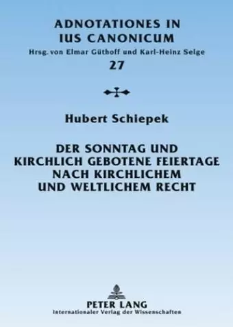 Der Sonntag Und Kirchlich Gebotene Feiertage Nach Kirchlichem Und Weltlichem Recht cover