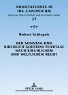 Der Sonntag Und Kirchlich Gebotene Feiertage Nach Kirchlichem Und Weltlichem Recht cover