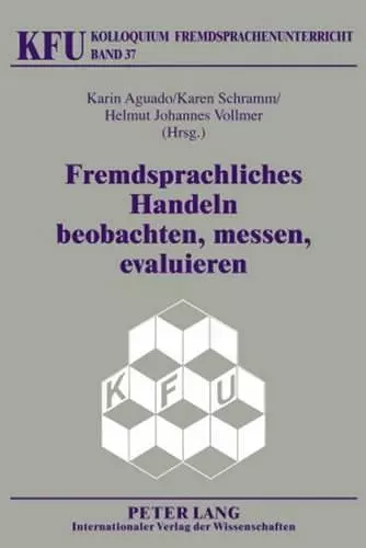 Fremdsprachliches Handeln Beobachten, Messen, Evaluieren cover