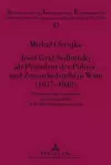 Josef Graf Sedlnitzky ALS Praesident Der Polizei- Und Zensurhofstelle in Wien (1817-1848) cover