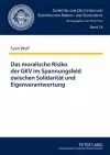 Das Moralische Risiko Der Gkv Im Spannungsfeld Zwischen Solidaritaet Und Eigenverantwortung cover