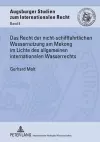 Das Recht Der Nicht-Schifffahrtlichen Wassernutzung Am Mekong Im Lichte Des Allgemeinen Internationalen Wasserrechts cover