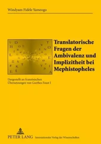 Translatorische Fragen der Ambivalenz und Implizitheit bei Mephistopheles cover