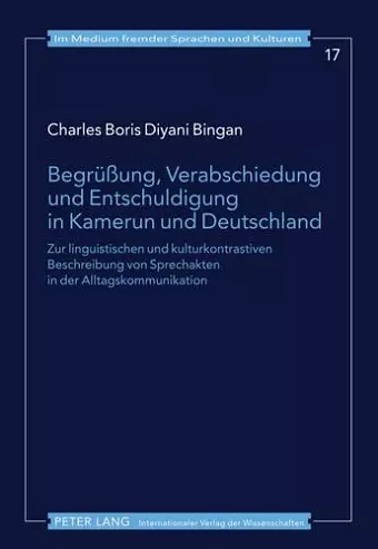 Begrueßung, Verabschiedung Und Entschuldigung in Kamerun Und Deutschland cover