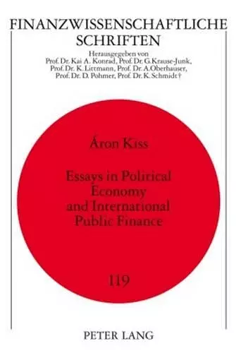 Essays in Political Economy and International Public Finance cover