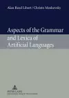 Aspects of the Grammar and Lexica of Artificial Languages cover