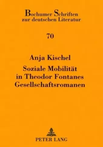 Soziale Mobilitaet in Theodor Fontanes Gesellschaftsromanen cover