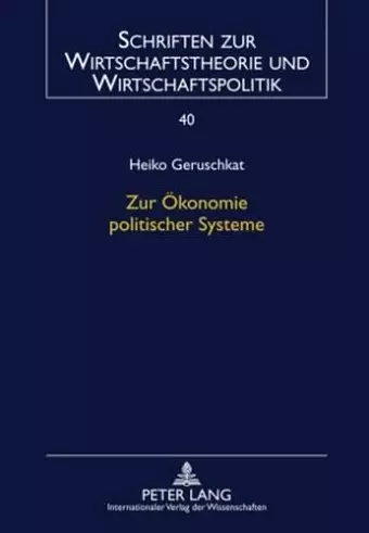Zur Oekonomie Politischer Systeme cover