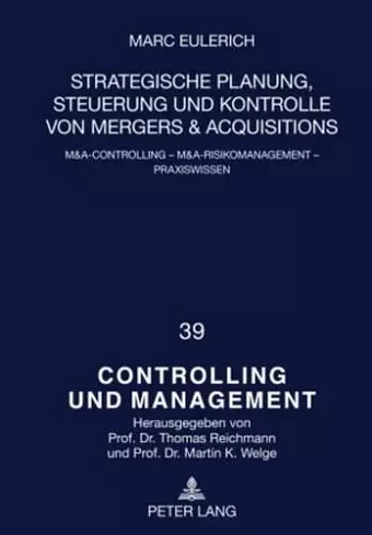 Strategische Planung, Steuerung Und Kontrolle Von Mergers & Acquisitions cover