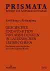 Geschichte Und Funktion Von Abbildungen in Lateinischen Lehrbuechern cover