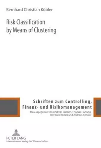 Risk Classification by Means of Clustering cover