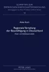 Regionale Verteilung Der Beschaeftigung in Deutschland cover