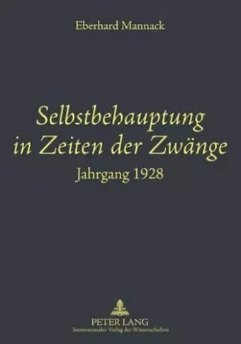 Selbstbehauptung in Zeiten Der Zwaenge cover