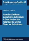 Ausmaß Und Staerke Der Automatischen Stabilisatoren in Deutschland VOR Dem Hintergrund Der Juengsten Steuer- Und Sozialreformen cover