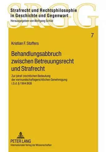 Behandlungsabbruch Zwischen Betreuungsrecht Und Strafrecht cover