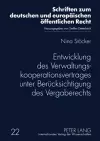 Entwicklung Des Verwaltungskooperationsvertrages Unter Beruecksichtigung Des Vergaberechts cover