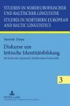 Diskurse Um Lettische Identitaetsbildung cover