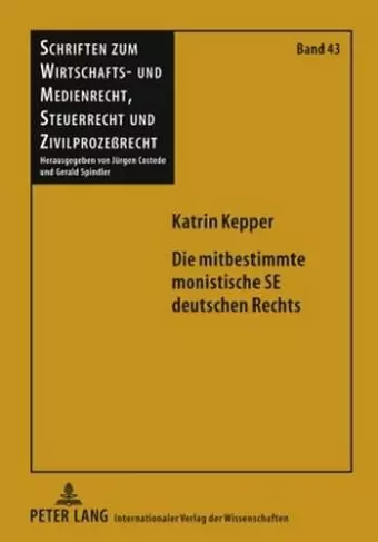 Die Mitbestimmte Monistische Se Deutschen Rechts cover