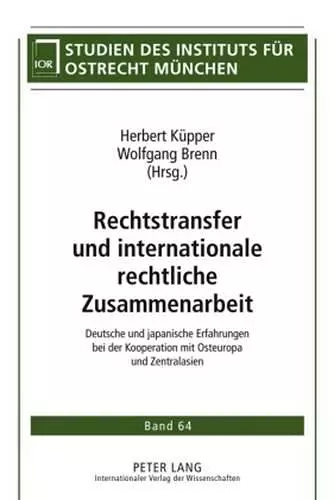 Rechtstransfer und internationale rechtliche Zusammenarbeit cover