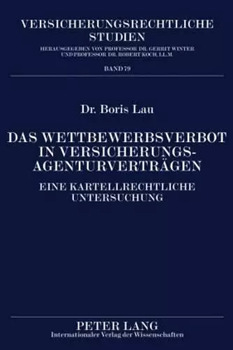 Das Wettbewerbsverbot in Versicherungsagenturvertraegen cover