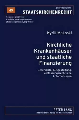 Kirchliche Krankenhaeuser Und Staatliche Finanzierung cover