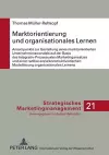 Marktorientierung Und Organisationales Lernen cover