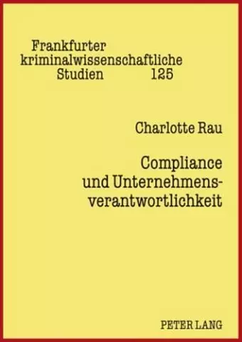 Compliance Und Unternehmensverantwortlichkeit cover