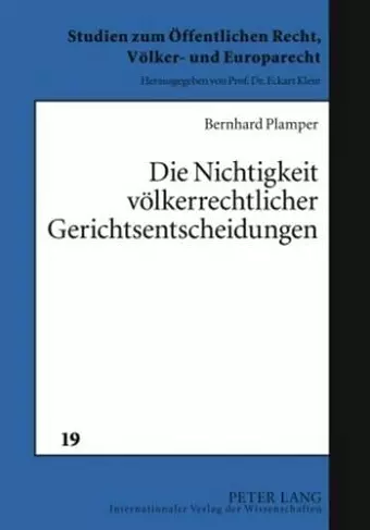 Die Nichtigkeit Voelkerrechtlicher Gerichtsentscheidungen cover