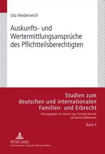 Auskunfts- Und Wertermittlungsansprueche Des Pflichtteilsberechtigten cover