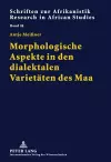 Morphologische Aspekte in Den Dialektalen Varietaeten Des Maa cover