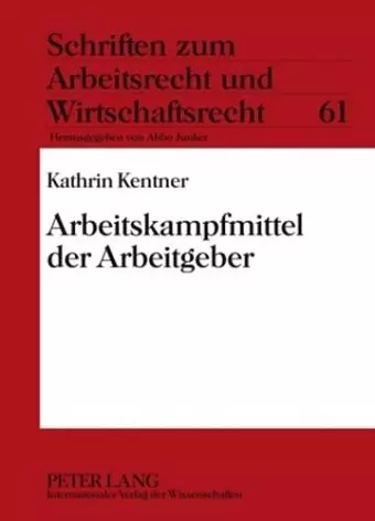 Arbeitskampfmittel Der Arbeitgeber cover