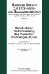 Denkkulturen. Selbstwerdung Des Menschen. Erziehungskulturen. cover