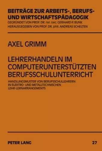 Lehrerhandeln Im Computerunterstuetzten Berufsschulunterricht cover