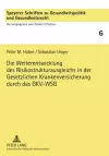 Die Weiterentwicklung Des Risikostrukturausgleichs in Der Gesetzlichen Krankenversicherung Durch Das Gkv-Wsg cover