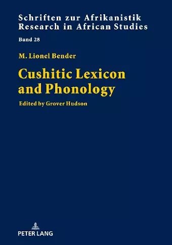 Cushitic Lexicon and Phonology cover