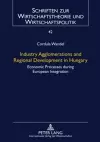 Industry Agglomerations and Regional Development in Hungary cover