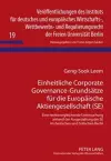 Einheitliche Corporate Governance-Grundsaetze Fuer Die Europaeische Aktiengesellschaft (Se) cover