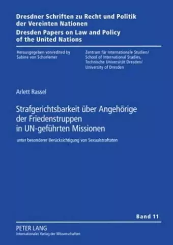 Strafgerichtsbarkeit Ueber Angehoerige Der Friedenstruppen in Un-Gefuehrten Missionen cover