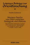 Murteza Pascha Von Ofen Zwischen Panegyrik Und Historie cover