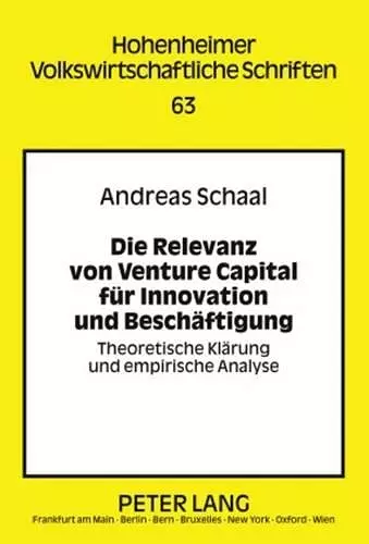 Die Relevanz Von Venture Capital Fuer Innovation Und Beschaeftigung cover