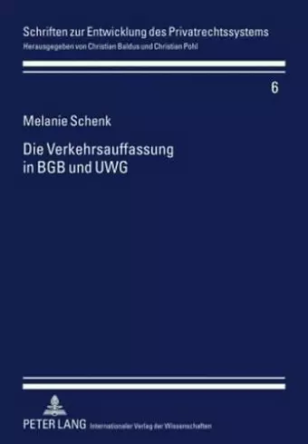 Die Verkehrsauffassung in Bgb Und Uwg cover