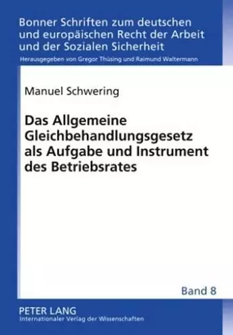 Das Allgemeine Gleichbehandlungsgesetz ALS Aufgabe Und Instrument Des Betriebsrates cover