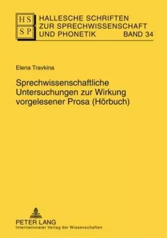 Sprechwissenschaftliche Untersuchungen Zur Wirkung Vorgelesener Prosa (Hoerbuch) cover