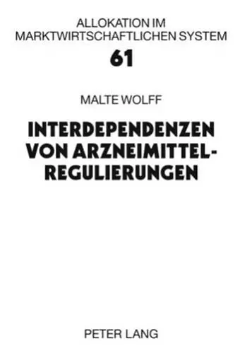 Interdependenzen Von Arzneimittelregulierungen cover